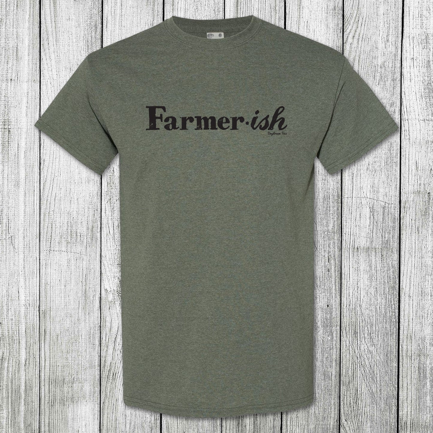 Daydream Tees Farmer-ish