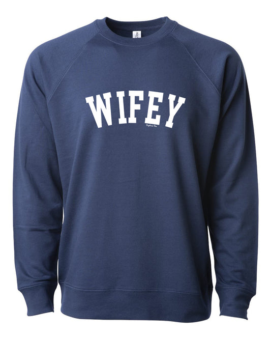 Daydream Tees Wifey Crewneck